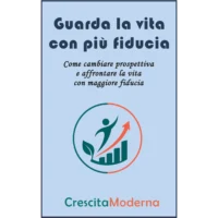 Guarda la vita con più fiducia copertina