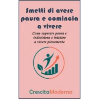 Smetti di avere paura e comincia a vivere copertina