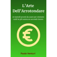L’Arte dell’Arrotondare